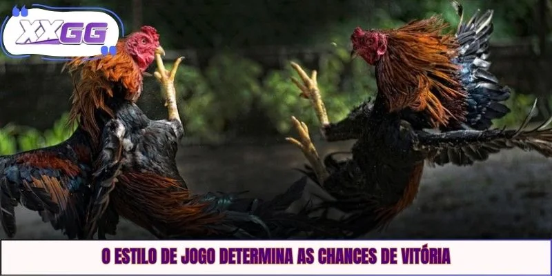 O estilo de jogo determina as chances de vitória